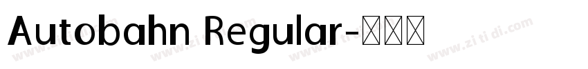 Autobahn Regular字体转换